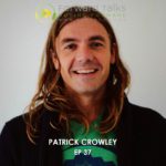 Ep.37, The role of insects in the future of food, with Patrick Crowley