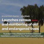 Read more about the article Environment Agency – Abu Dhabi Launches A Major Conservation Initiative
